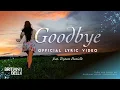 Lagu Goodbye (Official Lyric Video)