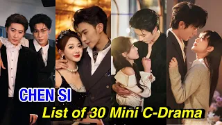 top 30 best mini c drama of chen si chen si drama list 