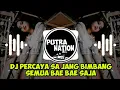 Download Lagu DJ PERCAYA SA JANG BIMBANG SEMUA BAE BAE SAJA TIKTOK REMIX