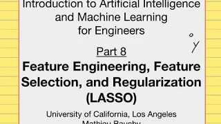 Lecture 8 Feature engineering selection and regularization - Machine Learning for Engineers