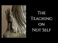 Lagu The Buddha's Teaching on Not Self  ~ Anattalakkhana Sutta -  Pali Buddhism