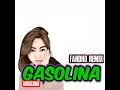 GASOLINA fandho remix 202248k