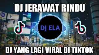 Download DJ JERAWAT RINDU REMIX FULL BASS  VIRAL TIKTOK 2022 MP3