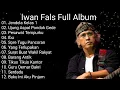 Lagu Iwan Fals Full Album || Lagu Lawas pilihan Terbaik 2025