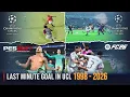 Last Minute Goal In UCL Games | 1998 - 2026 |