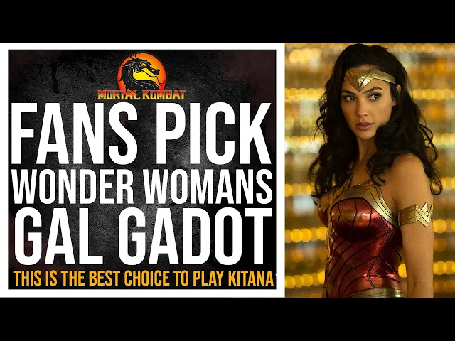 Mortal Kombat 2: Fans DEMAND Actress GAL GADOT Play Kitana In New Sequel.