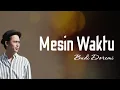 Download Lagu Budi Doremi - Mesin Waktu Berjalan