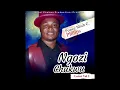 Lagu Ngozi Chukwu Latest Vol 2 Full Album - Prince Mich C. Phillips
