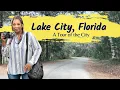 Lake City Florida - A Tour of the City