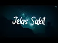Download Lagu Jelas Sakit - Sauqy (Lirik)