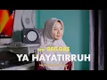 Download Lagu YAHAYATIRRUH - MAZRO ( COVER ) || Reggae Version