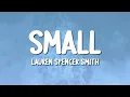Download Lagu Lauren Spencer Smith - small (Lyrics)
