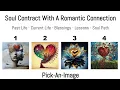 Download Lagu Your Soul Contract With A Romantic Connection | Pick-An-Image