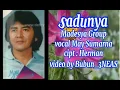 Lagu Sadunya.Madesya Group.Vocal May Sumarna#josechoalinge#lagulawas#nostalgia#sundalawas#