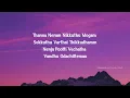 Katchi Sera - Song by Sai Abhyankkar || Katchi Sera Lyrics Song || Manadakavi Lyrics Hub ||