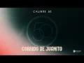 Calibre 50 - Corrido De Juanito (Audio)