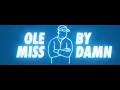 Ole Miss Rebels Hype Rant 2021