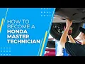 How to Become a Honda Master Technician