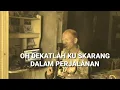 Lagu OH DEKATLAH KU SKARANG, LAgu Rohani Advent Tempo Dulu - by Donny Walangare LIVE COVER