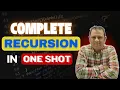 Complete recursion in one shot
