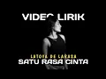 Download Lagu Satu Rasa Cinta - Latoya De Larasa Cover || Official Video Lirik || Spesial Lirik