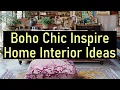 Boho Chic Inspire Home Interior Ideas