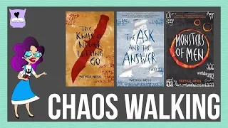 chaos walking series lets dig deeper