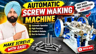 Automatic Screw Making Machine 🔩| Screw Manufacturing Business | कम निवेश में Manufacturing Business