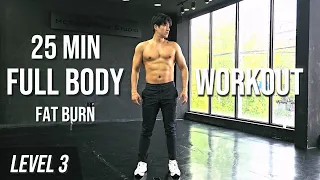 25 Min FULL BODY WORKOUT AT HOME | Fat Burn | No Equipment | 25 분 지방 연소 전신 운동 (장비 없음)