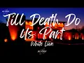 Download Lagu White Lion - Till Death Do Us Part (Lyrics)