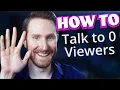 5 EASY Tips How to Talk to 0 Viewers on Twitch StreamSchool