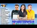 Download Lagu LAGU KARO TERBARU 2024 - LAGU KARO ENAK DIDENGAR SAAT SANTAI