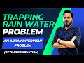 Trapping Rain Water Problem Optimized Solution Coders Arcade