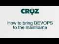 How to bring DEVOPS to the mainframe