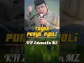 Download Lagu Pemimpin bukan cuma pinter tapi Tegas dan bernyali | KH Zainuddin MZ | ceramah singkat #tausiyah