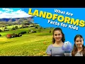 Learning About Landforms Types of Landforms Facts for Kids