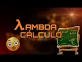 Introduccion al lambda calculo TheMasterCodeTV