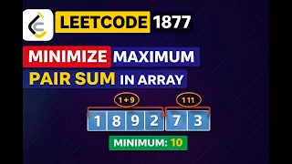LeetCode 1877 Minimize Maximum Pair Sum in Array Greedy Two Pointers