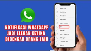 cara merubah notifikasi whatsapp jadi elegan didengar tidak alay super flexing 