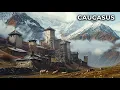 CAUCASUS The World You ve Never Heard Of Travel Documentary