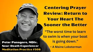 Download Centering Prayer Review: Return to Your Heart The Sooner the Better MP3