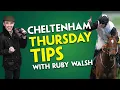 CHELTENHAM DAY 3 TIPS THURSDAY RubyWalsh Rory Delargy Cheltenham 2026 Tips