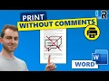 How to Print WITHOUT COMMENTS in Word