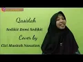 Download Lagu Qasidah Sedikit Demi Sedikit - Cici Masitoh Nasution (Cover)