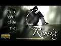 Download Lagu Tinh Yeu Chan That remix