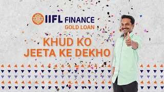 Khud ko Jeeta Ke Dekho | IIFL Finance
