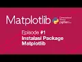 Belajar Matplotlib Python Plot - Instalasi Matplotlib