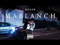 Download Lagu Dolio  -  MABLANCH ( Clip Officiel )Prod By@GlocKeu