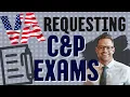 VA requesting C P exams when vet submits private DBQ nexus why