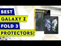 3 Best Galaxy Z Fold 3 Screen Protectors